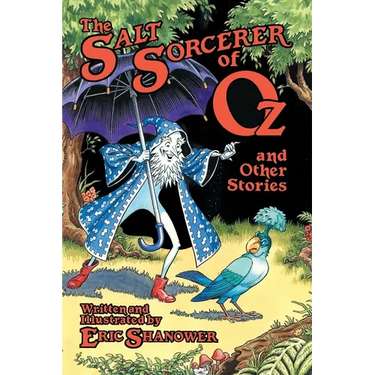 The Salt Sorcerer of Oz and Other Stories