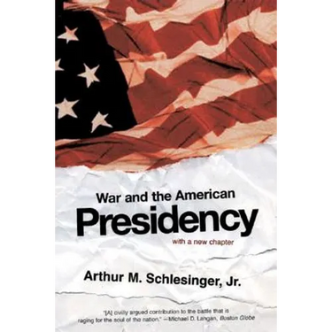War and the American Presidency