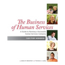 The Business of Human Services: A Guide to Running a Successful Human Resources Company: Case Study Workbook