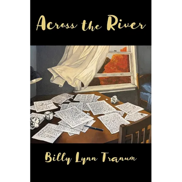 Across the River: And Other Stories