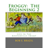 Froggy: The Beginning 2