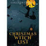 Christmas Witch List: A Westwick Witches Paranormal Cozy Mystery