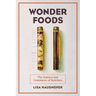Wonder Foods: The Science and Commerce of Nutrition Volume 80