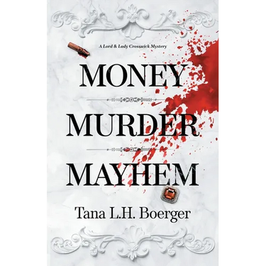 Money, Murder, Mayhem
