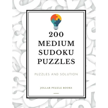 200 Medium Sudoku Puzzles: Puzzles & Solution: 200 Medium Level Sudoku Puzzle Book including Instructions and Soulution