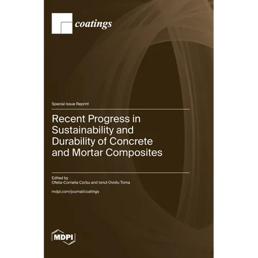 Recent Progress in Sustainability and Durability of Concrete and Mortar Composites
