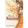 Bliss of Womanhood