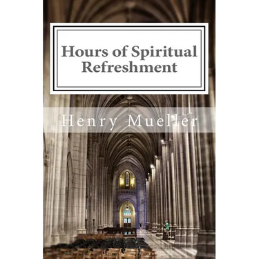 Hours of Spiritual Refreshment