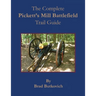 The Complete Pickett's Mill Battlefield Trail Guide