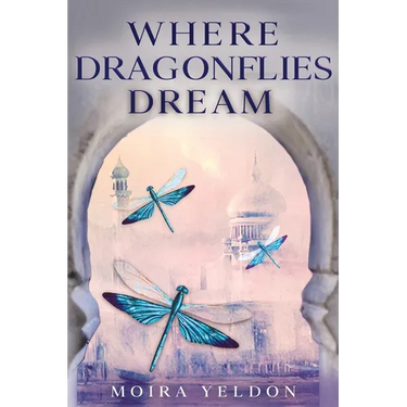 Where Dragonflies Dream