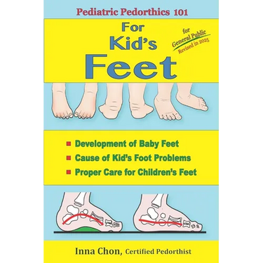 Pediatric Pedorthics 101: For Kid's Feet, Development of Baby Feet