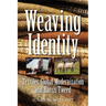 Weaving Identity: Textiles, Global Modernization and Harris Tweed