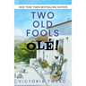 Two Old Fools - Olé!