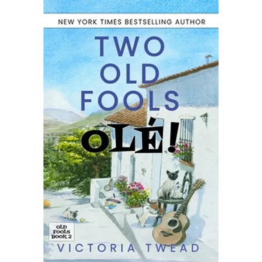 Two Old Fools - Olé!