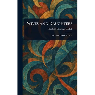 Wives and Daughters