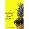 The Girlfriend's Guide To Heartbreak