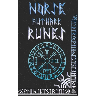 Norse Runes Handbook: Norse Elder Futhark Runes and Symbols Explained