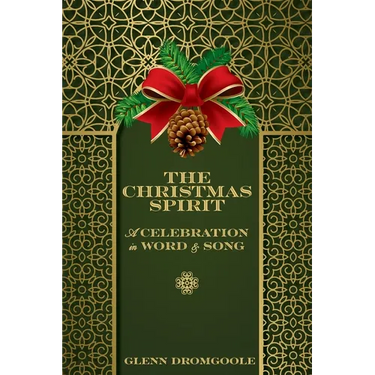 The Christmas Spirit: A Celebration in Word and Song