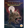What Do We Know about Werewolves?