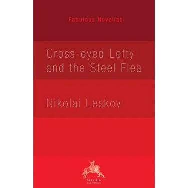Cross-eyed Lefty and the Steel Flea