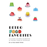 Retro Food Favorites: A Culinary Coloring Celebration of the Best Foods of Yesteryear