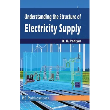 Understanding the Structure of Electricity Supply