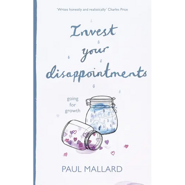 Invest Your Disappointments: Going for Growth