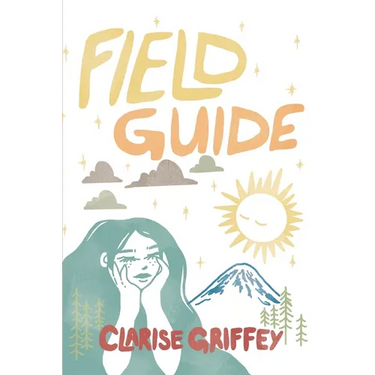 Field Guide: A Poetry Collection Rooted in Nature, Growth, and Survival