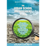 The Urban School Improvement Plan: Changing School Climate and Culture through Relationships, Resources and Restorative Justice