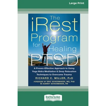 The iRest Program for Healing PTSD: A Proven-Effective Approach to Using Yoga Nidra Meditation and Deep Relaxation Techniques to Overcome Trauma [Stan