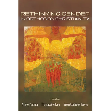 Rethinking Gender in Orthodox Christianity
