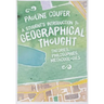 A Student′s Introduction to Geographical Thought: Theories, Philosophies, Methodologies
