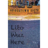 Lito Wuz Here