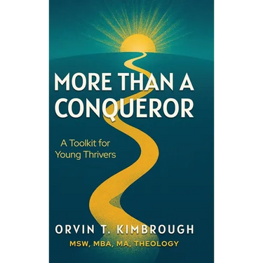 More than a Conqueror: A Toolkit for Young Thrivers