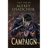 Campaign (Last Life Book #6): A Progression Fantasy Series