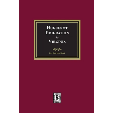Huguenot Emigration to Virginia