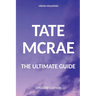Tate McRae The Ultimate Guide Updated Edition