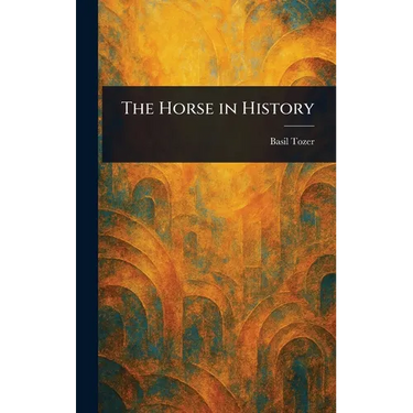The Horse in History