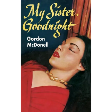 My Sister, Goodnight