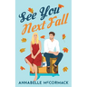 See You Next Fall: A Friends to Lovers Romance