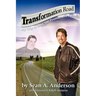 Transformation Road - My Trip to Over 500 Pounds and Back