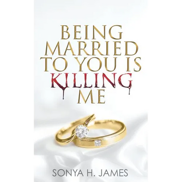 Being Married To You Is Killing Me
