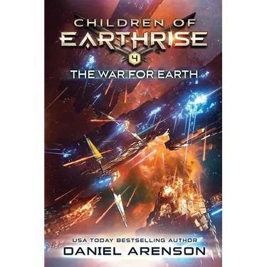 The War for Earth: Children of Earthrise Book 4