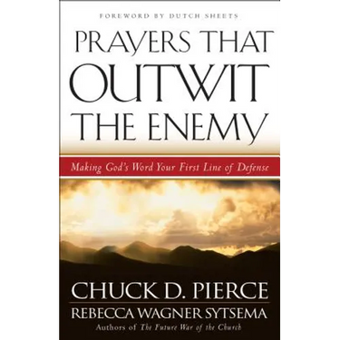 Prayers That Outwit the Enemy