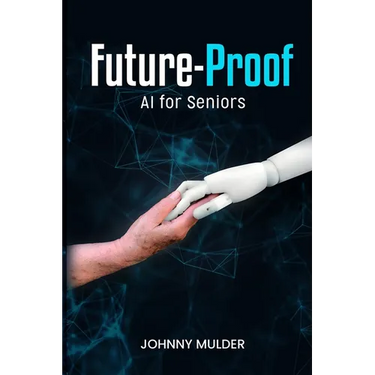 Future-Proof: AI for Seniors