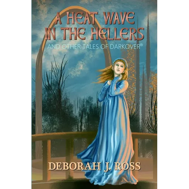 A Heat Wave in the Hellers: and Other Tales of Darkover