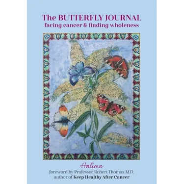 The Butterfly Journal: Facing Cancer and Finding Wholeness