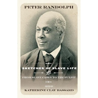 Sketches of Slave Life and From Slave Cabin to the Pulpit