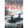Angels of War: Talion (A Post-apocalyptic Dystopian Technothriller) (The Angels of War Series Book Two)