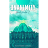 Unanimity: Spiral Worlds Book 1